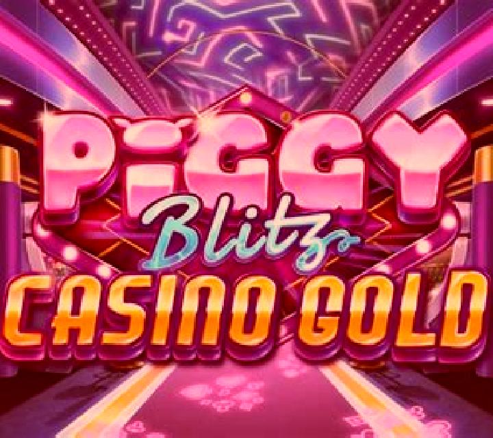 Piggy Blitz Casino Gold slot