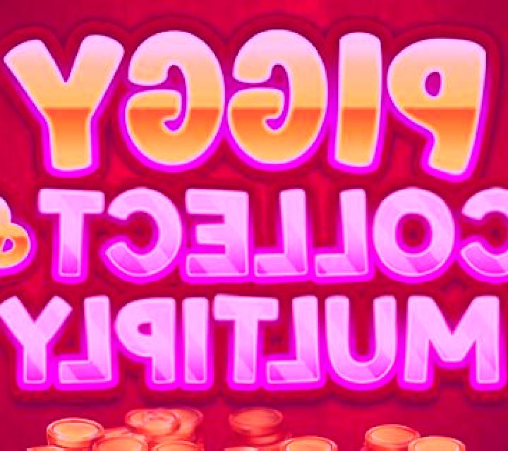 Piggy Collect & Multiply slot