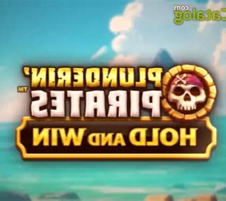 Plundering Pirates - Hold and Win slot