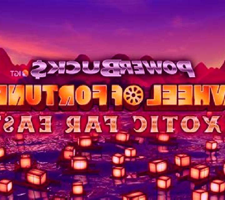 Powerbucks Wheel of Fortune Exotic Far East slot