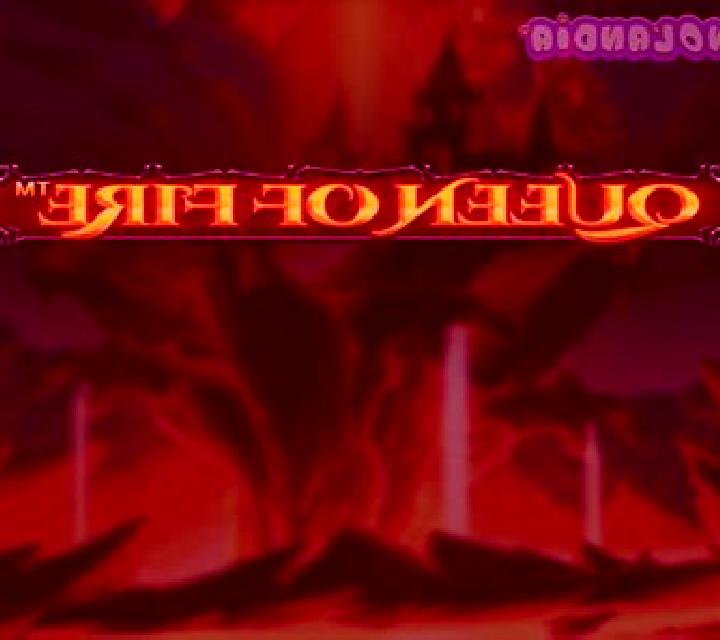 Queen Of Fire slot