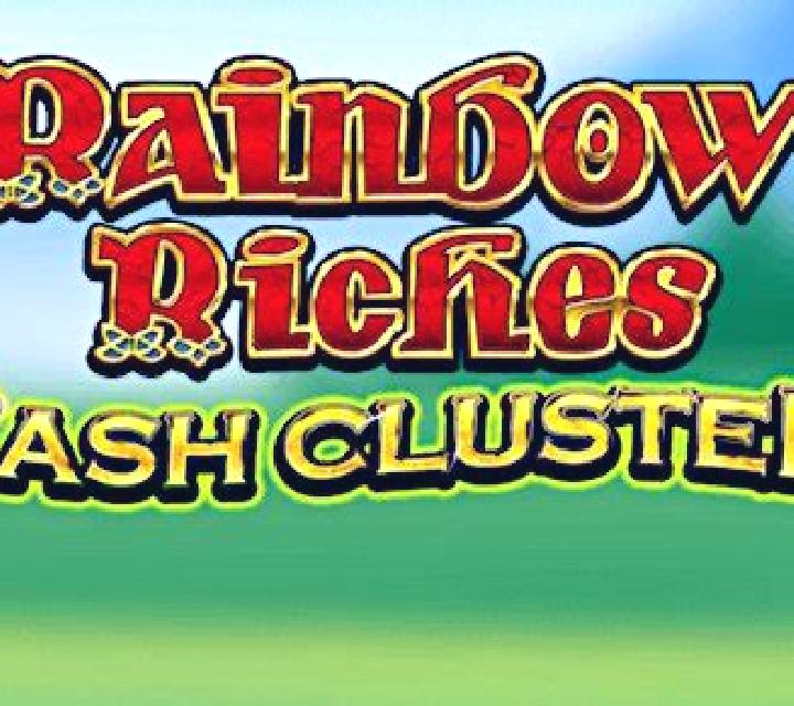 Rainbow Riches Cash Cluster slot