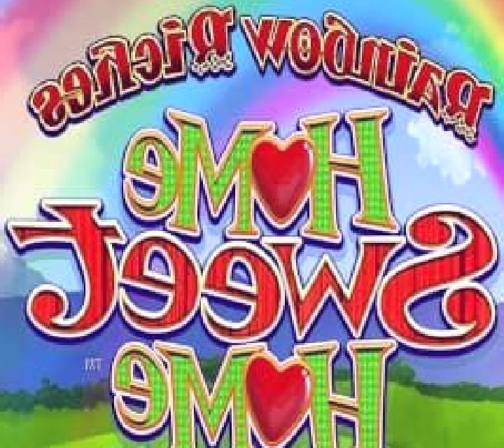 Rainbow Riches Home Sweet Home slot
