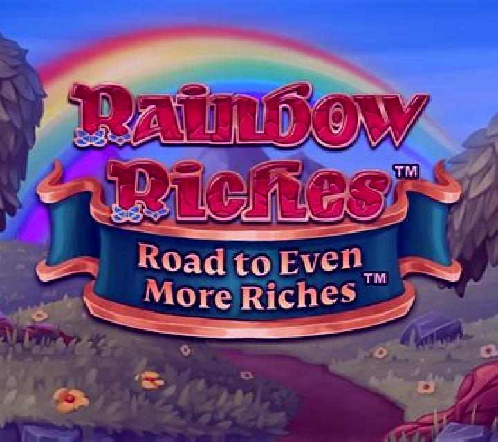 Rainbow Riches Road To Even More Riches slot game