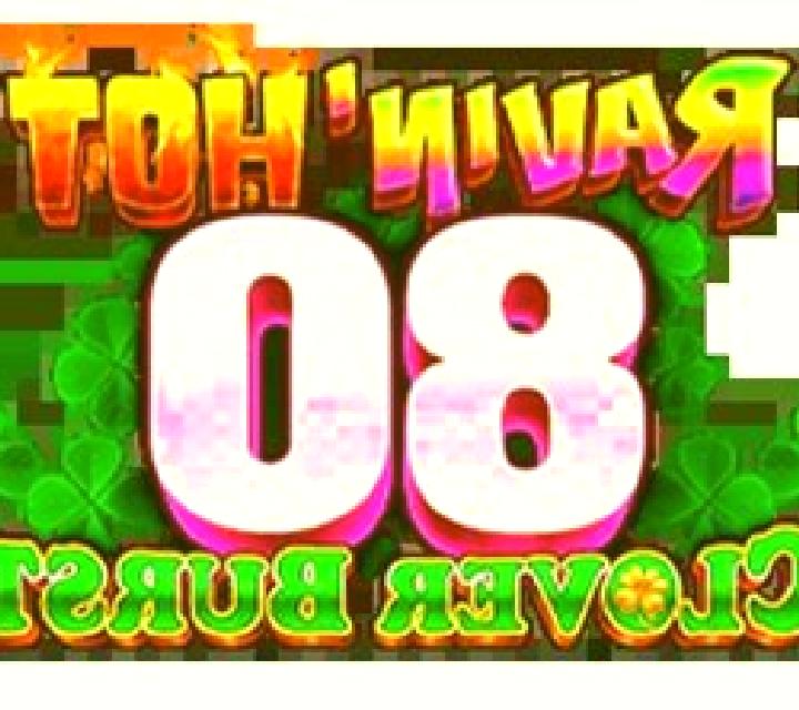 Ravin Hot 40 - Clover Burst slot