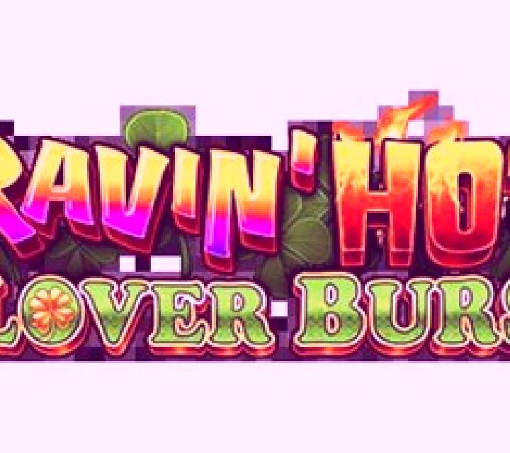 Ravin Hot - Clover Burst slot machine