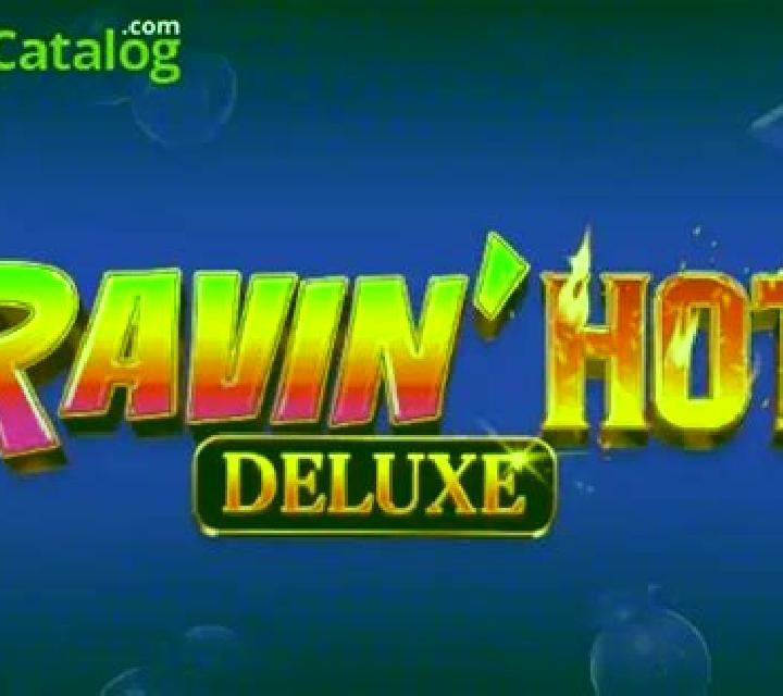 Ravin Hot Deluxe slot