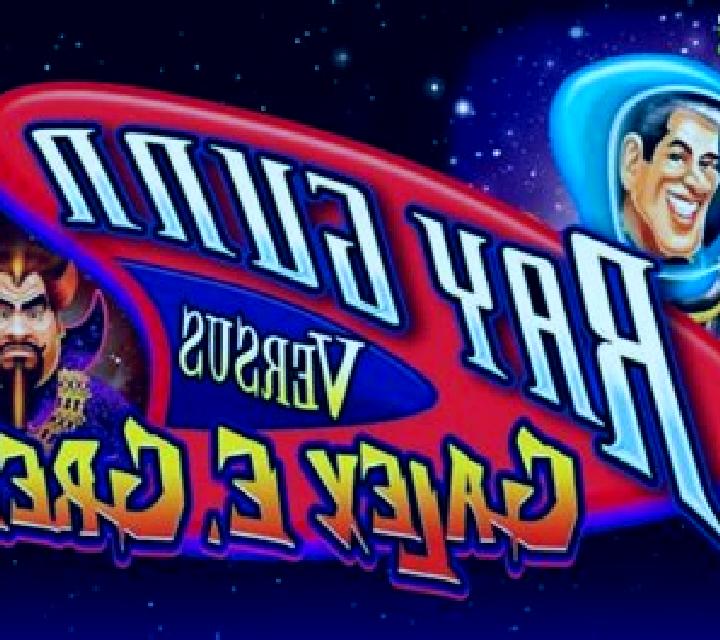 Ray Gunn Versus Galey E. Greed slot