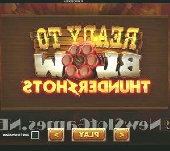 Ready to Blow: Thundershots slot