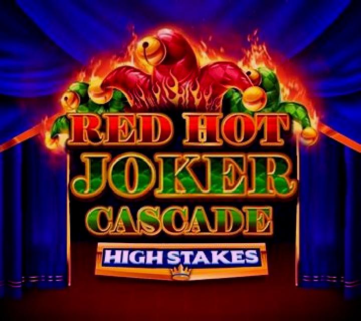Red Hot Joker Cascade High Stakes online slot