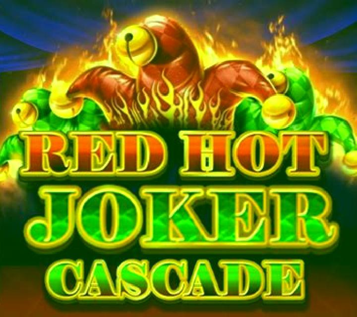 Red Hot Joker Cascade slot game