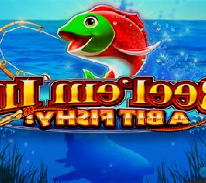 Reel Em In! A bit Fishy! online slot