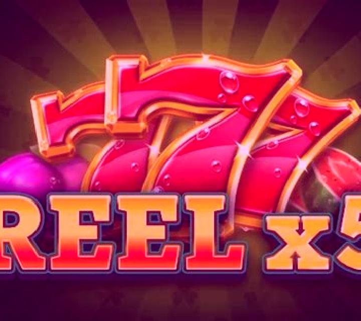 Reel x5 online slot