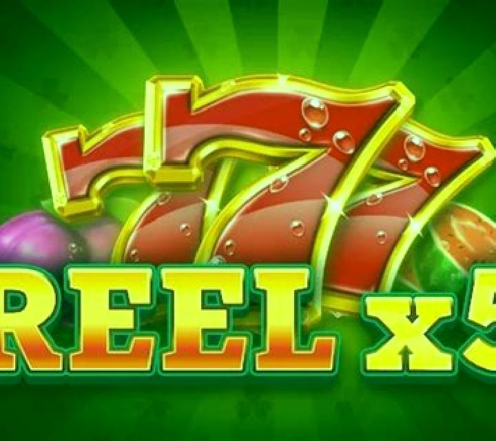 Reel x5 slot