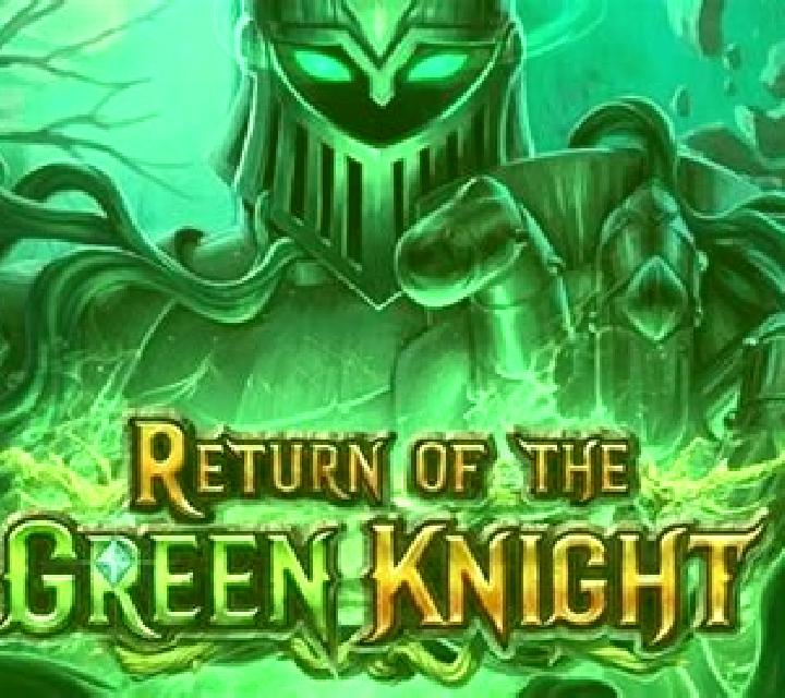 Return of the Green Knight slot game