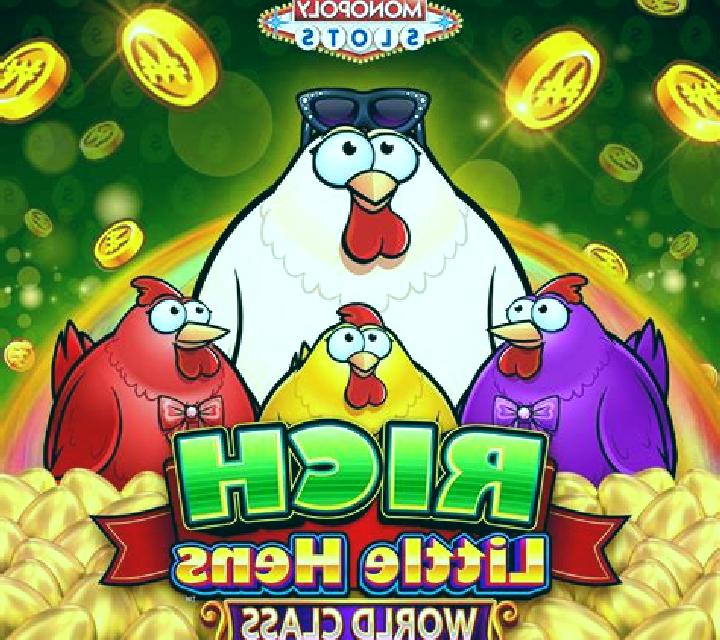 Rich Little Hens World Class online slot