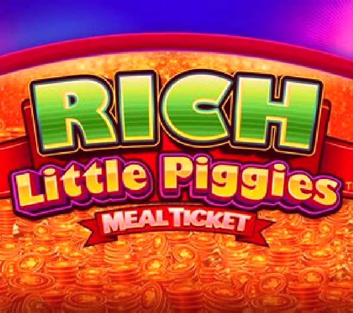 Rich Little Piggies Meal Ticket online slot