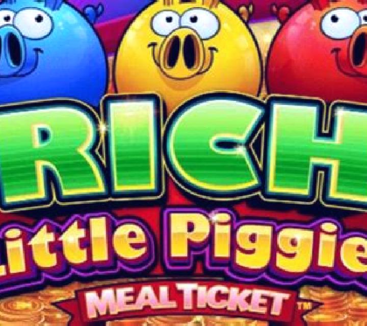 Rich Little Piggies Meal Ticket slot