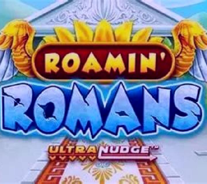 Roamin Romans UltraNudge slot game