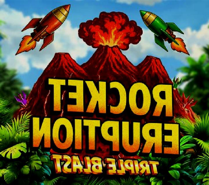 Rocket Eruption Super Drop slot game