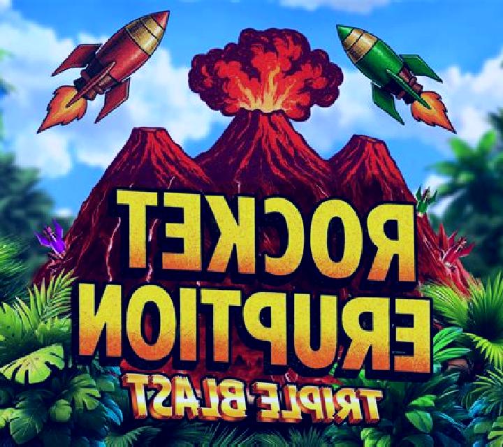 Rocket Eruption Super Drop slot