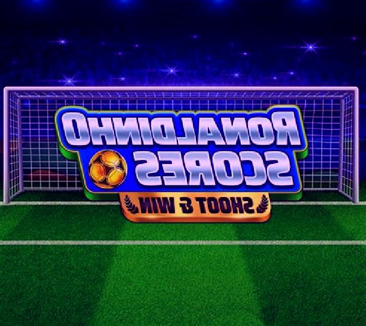 Ronaldinho Scores Shoot & Win slot