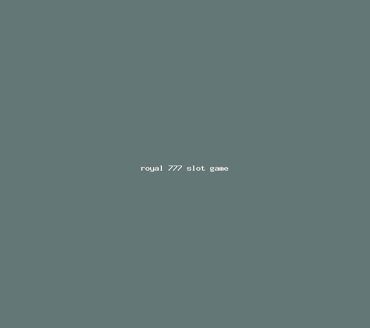 Royal 777 slot game