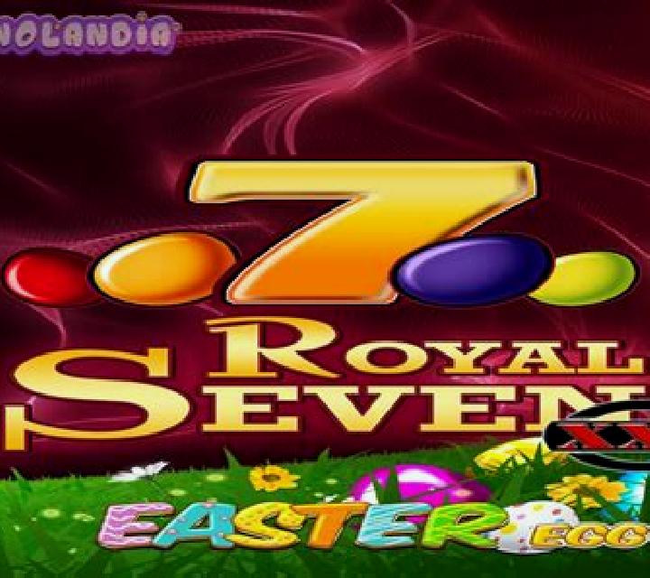 Royal Seven XXL Easter Egg slot