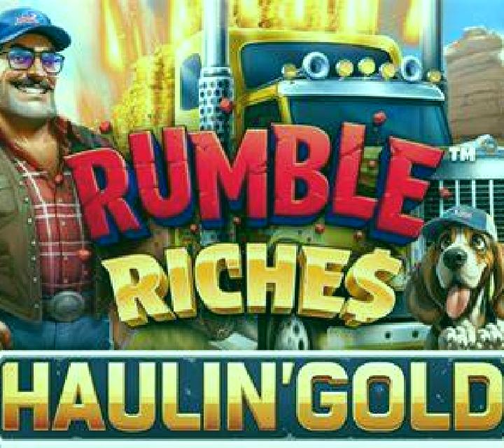 Rumble Riches - Haulin Gold online slot