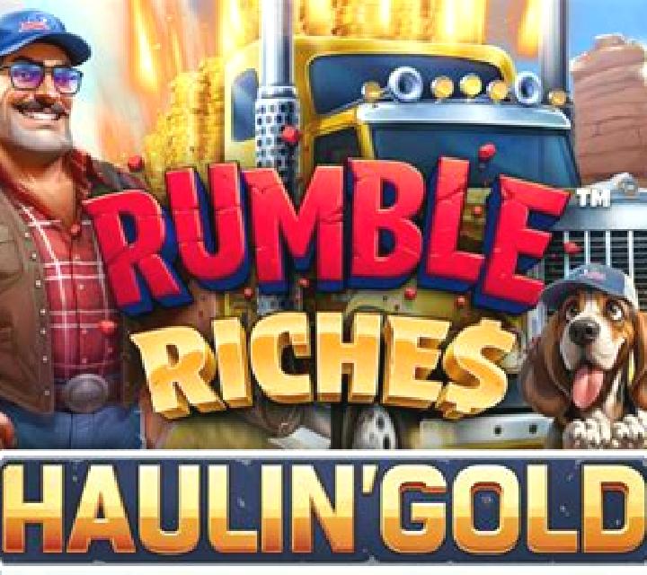 Rumble Riches - Haulin Gold slot machine