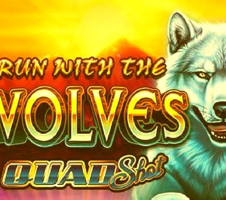 Run with the Wolves Quad Shot slot game