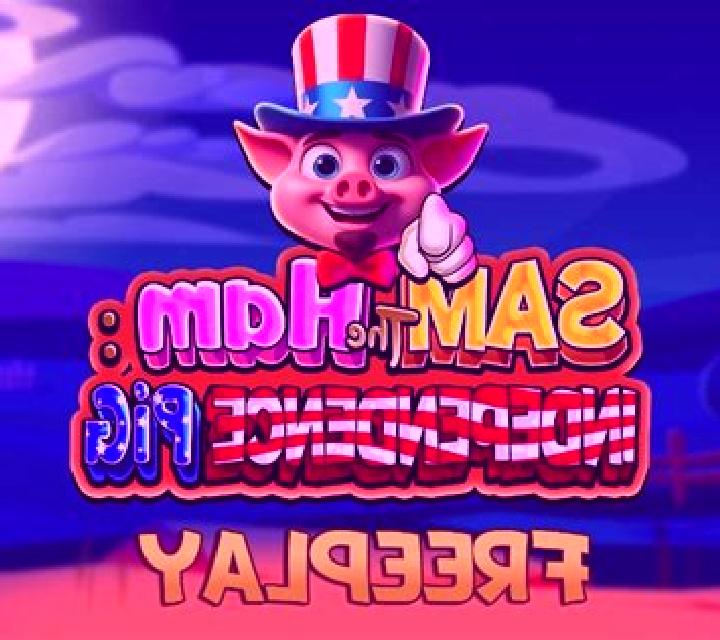 Sam The Ham Independence Pig online slot