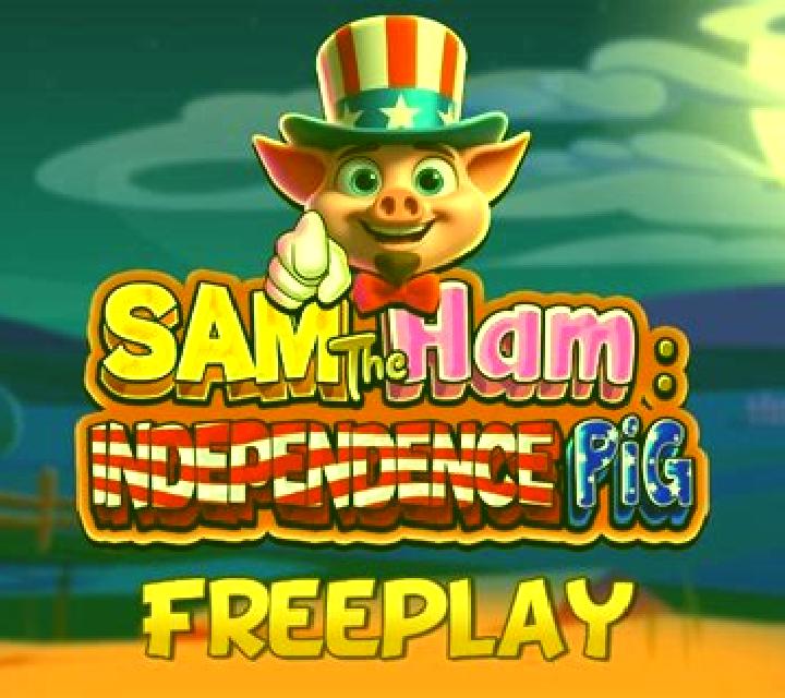 Sam The Ham Independence Pig slot machine