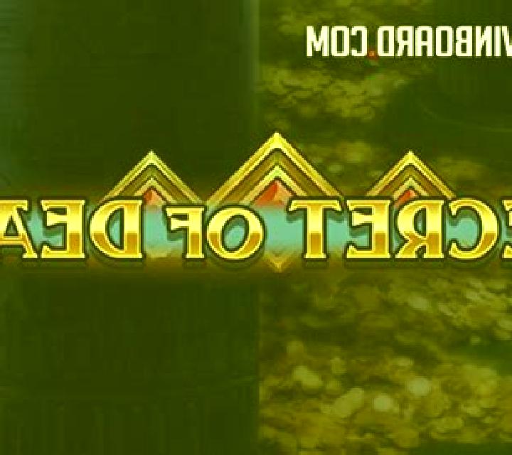 Secret of Dead slot