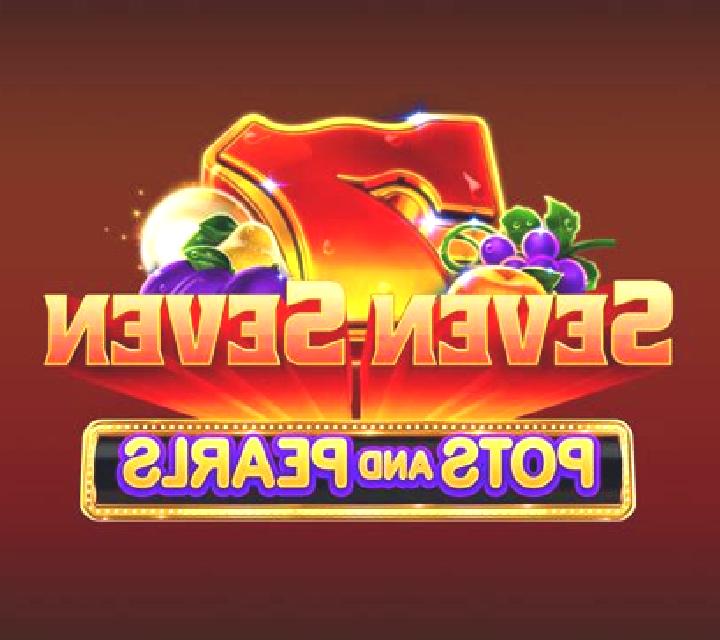 Seven Seven Pots and Pearls online slot
