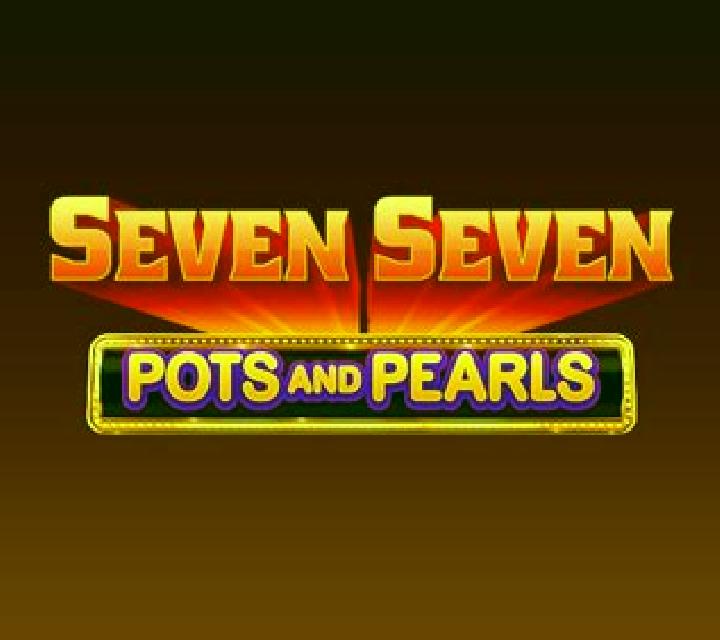 Seven Seven Pots and Pearls slot