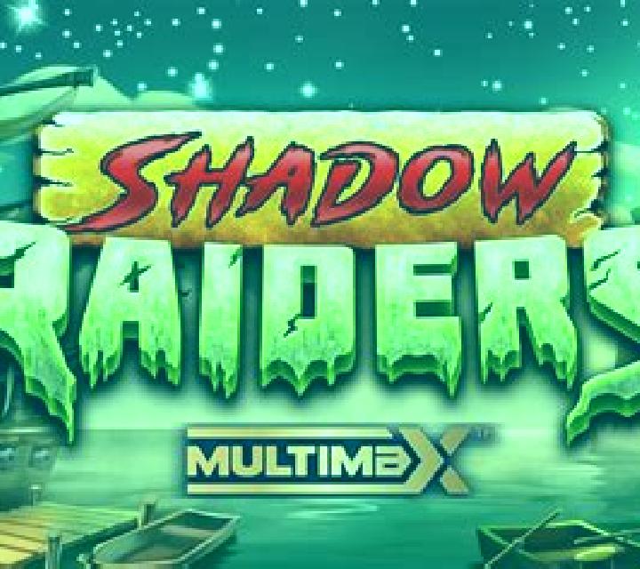 Shadow Raiders MultiMax online slot