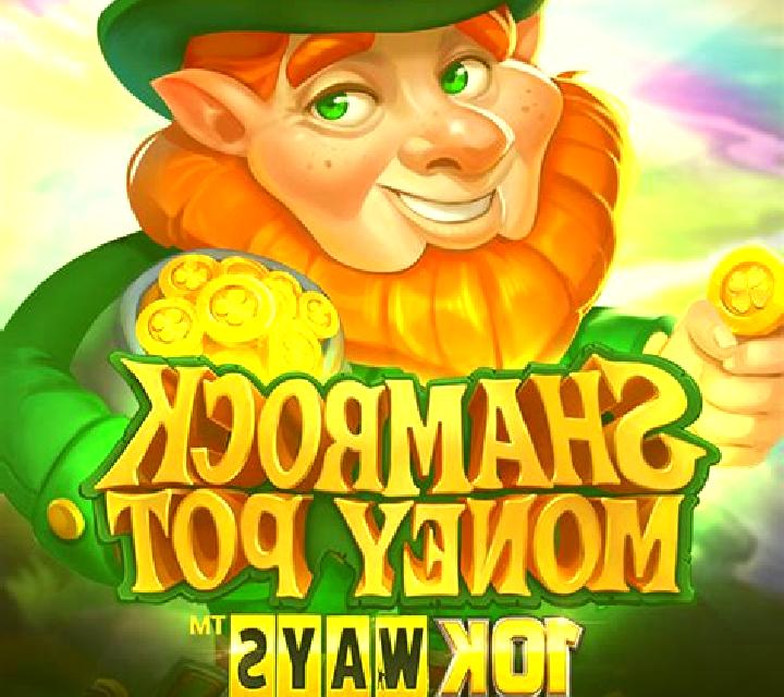 Shamrock Money Pot Big Bang slot game