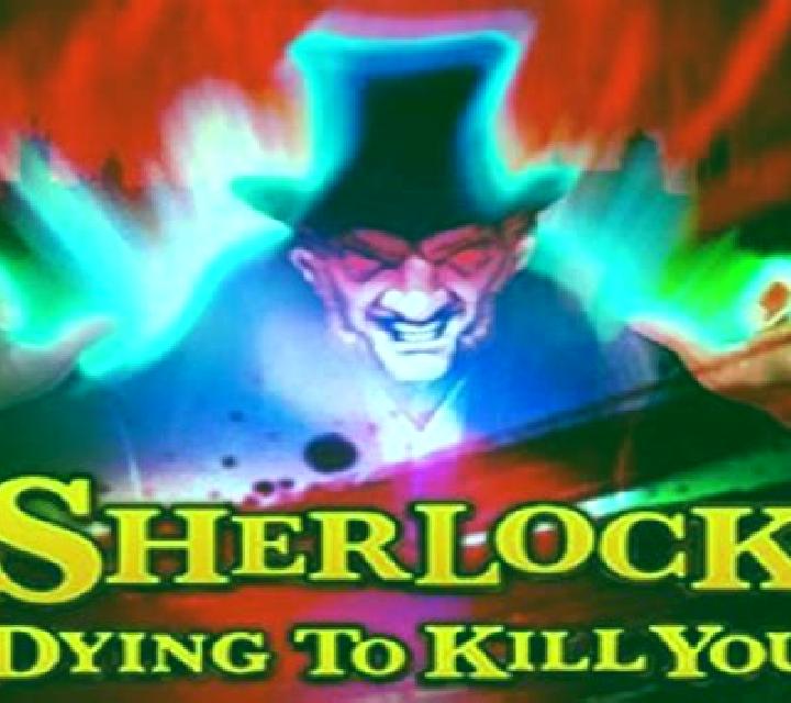 Sherlock: Dying to Kill You slot machine