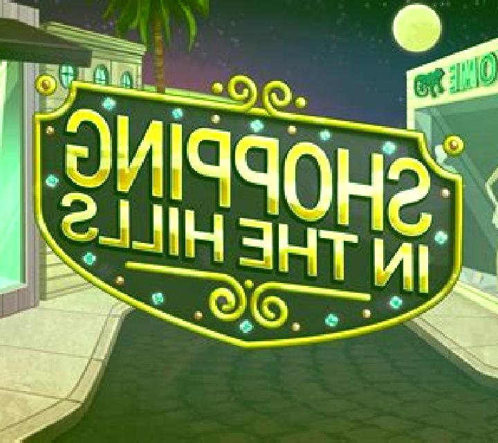 Shopping in the Hills slot