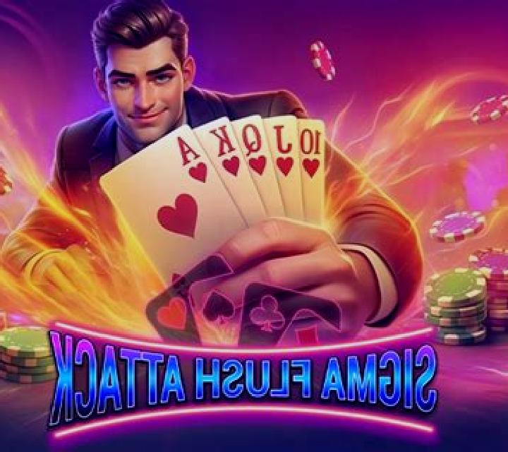Sigma Flush Attack slot game