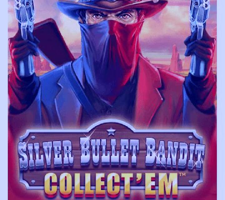Silver Bullet Bandit Collect Em slot game