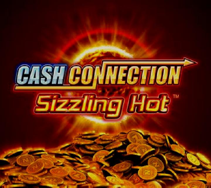 Sizzling Hot Cash Connection slot machine