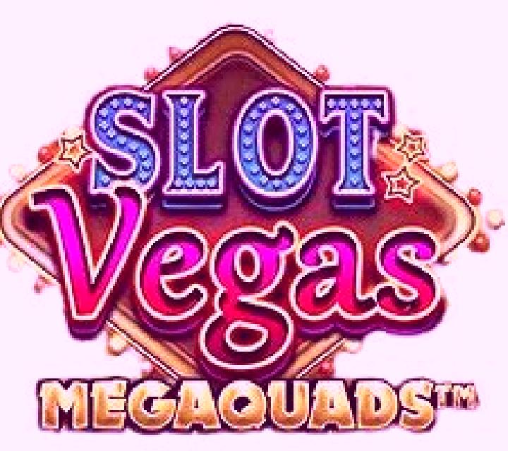 Slot Vegas Megaquads online slot