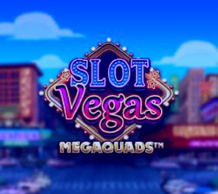 Slot Vegas Megaquads slot machine