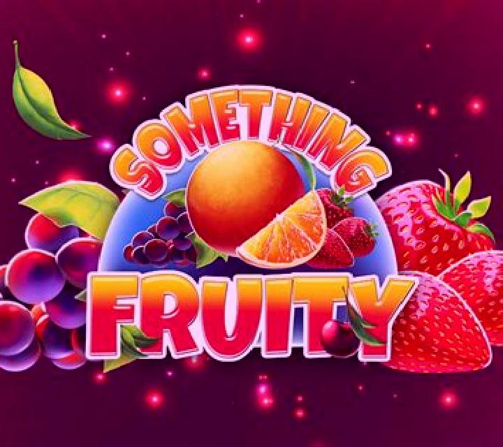 Something Fruity slot game