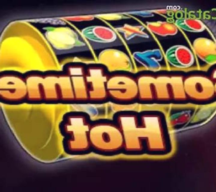 Sometimes Hot slot game