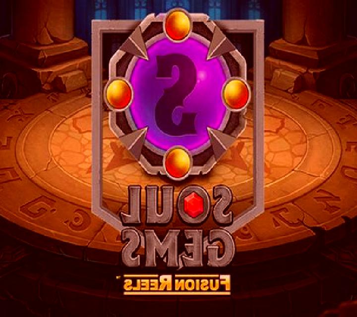 Soul Gems Fusion Reels slot game
