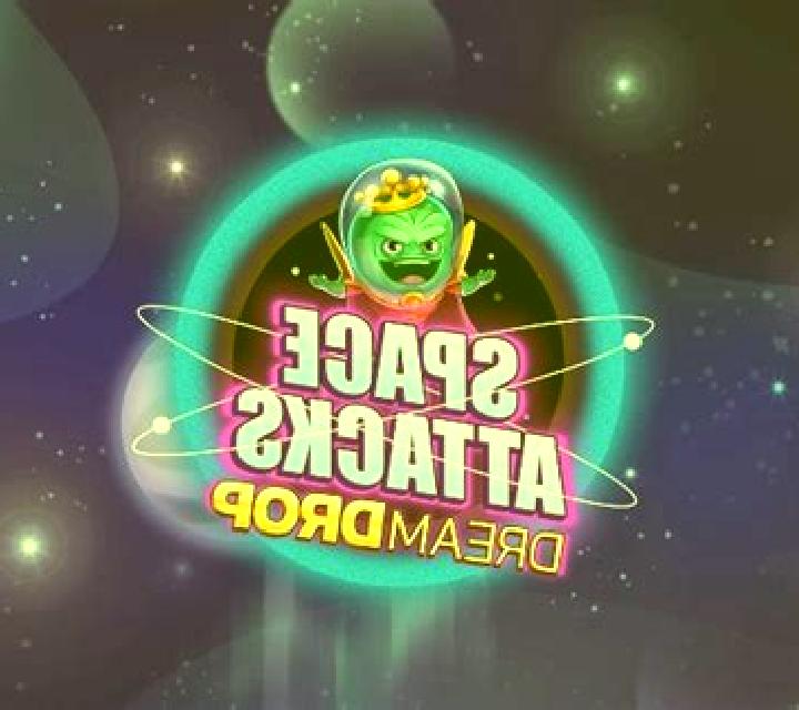 Space Attacks Dream Drop slot game