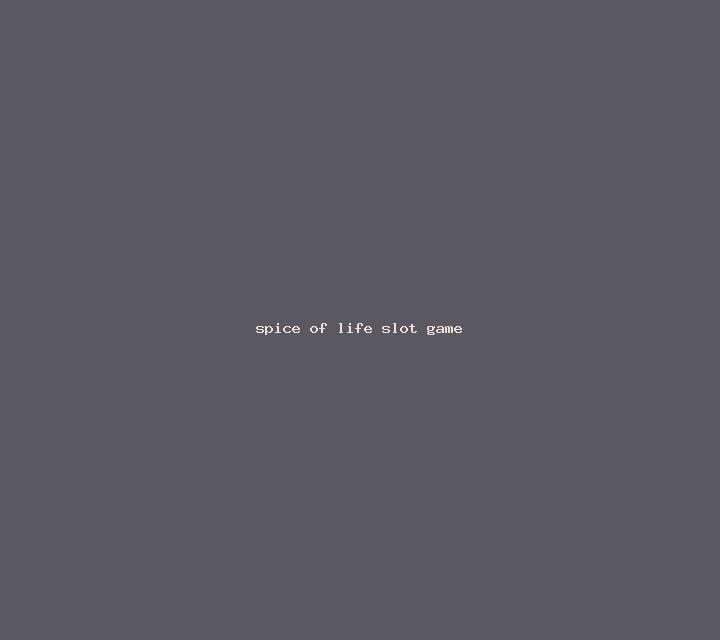 Spice of Life slot game